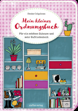 Mein kleines Ordnungsbuch - Denise Colquhoun,  Fräulein Ordnung