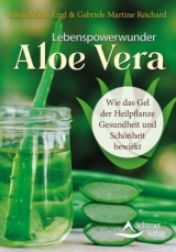 Lebenspowerwunder Aloe Vera - Engl, Silvia Maria; Reichard, Gabriele Martine