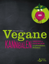 Vegane Kannibalen - Michael Dietz