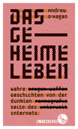 Das geheime Leben - Andrew O'Hagan