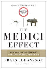 The Medici Effect, With a New Preface and Discussion Guide - Frans Johansson