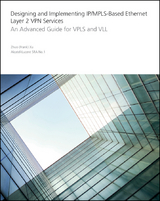 Designing and Implementing IP/MPLS-Based Ethernet Layer 2 VPN Services - Zhuo Xu