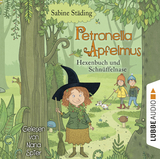 Petronella Apfelmus - Hexenbuch und Schnüffelnase - Sabine Städing