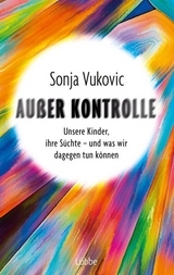 Außer Kontrolle - Sonja Vukovic