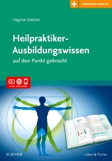 Heilpraktiker-Ausbildungswissen - Dagmar Dölcker