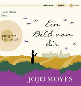 Ein Bild von dir - Jojo Moyes