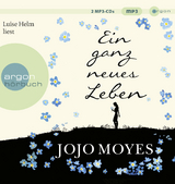 Ein ganz neues Leben - Jojo Moyes