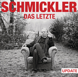 Das Letzte - Update - Schmickler, Wilfried; Schmickler, Wilfried