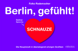 Berlin, gefühlt! - Falko Rademacher