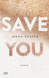 Save You - Mona Kasten