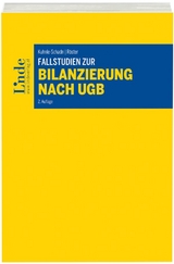 Fallstudien zur Bilanzierung nach UGB - Kuhnle-Schadn, Alexandra; Röster, Thomas