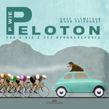 P wie Peloton - Suze Clemitson, Mark Fairhurst