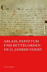 Ablass, Papsttum und Bettelorden im 13. Jahrhundert - Étienne Doublier