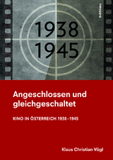 Angeschlossen und gleichgeschaltet - Klaus Christian Vögl