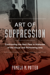 Art of Suppression -  Pamela M. Potter