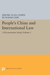 People's China and International Law, Volume 1 - Jerome Alan Cohen, Hungdah Chiu