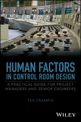 Human Factors in Control Room Design - Tex Crampin