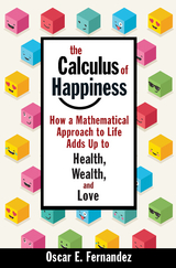 Calculus of Happiness -  Oscar E. Fernandez