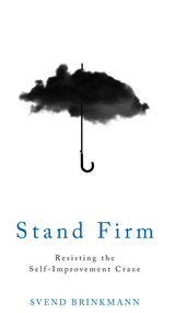 Stand Firm -  Svend Brinkmann
