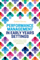 Performance Management in Early Years Settings -  Debbie Garvey