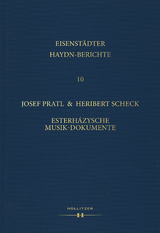 Esterházysche Musik-Dokumente - Josef Pratl, Heribert Scheck