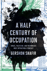 Half Century of Occupation -  Gershon Shafir