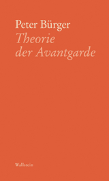 Theorie der Avantgarde - Peter Bürger