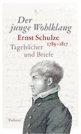 Der junge Wohlklang - Ernst Schulze