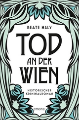 Tod an der Wien - Beate Maly