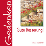 Gute Besserung! - Hartl, Gabriele