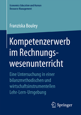 Kompetenzerwerb im Rechnungswesenunterricht - Franziska Bouley