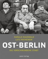 Ost-Berlin - Hauswald, Harald; Rathenow, Lutz