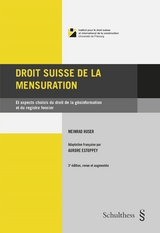 Droit suisse de la mensuration - Meinrad Huser