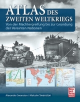 Atlas des Zweiten Weltkriegs - Alexander Swanston, Malcolm Swanston