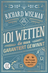 101 Wetten, die man garantiert gewinnt - Richard Wiseman