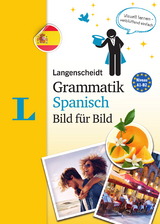 Langenscheidt Grammatik Spanisch Bild für Bild - Die visuelle Grammatik für den leichten Einstieg - Elisabeth Graf-Riemann