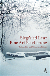 Eine Art Bescherung - Lenz, Siegfried