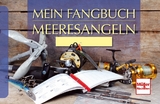 Mein Fangbuch - Meeresangeln - Frank Weissert