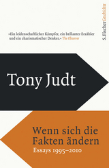 Wenn sich die Fakten ändern - Tony Judt