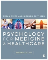 Psychology for Medicine and Healthcare - Ayers, Susan; Visser, Richard De
