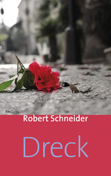 Dreck - Robert Schneider