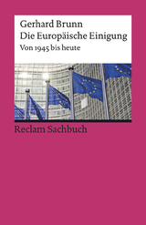 Die Europäische Einigung - Brunn, Gerhard