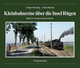Kleinbahnreise über die Insel Rügen (2) - Ludger Kenning, Achim Rickelt