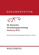 DOKUMENTATION 18. Deutscher Verwaltungsgerichtstag Hamburg 2016 - 