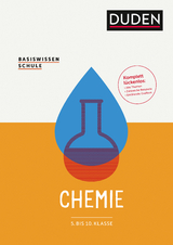 Basiswissen Schule – Chemie 5. bis 10. Klasse - Pews-Hocke, Christa; Puhlfürst, Claudia; Ernst, Christine; Puhlfürst, Claudia; Schönherr, Martin; Ernst, Christine; Fischedick, Arno; Grubert, Lutz; Hartmann, Annett; Hennig, Horst; Kauschka, Günther; Link, Andreas; Mederow, Gabriele; Riederer, Ulrich; Scheurell, Sven; Simon, Helga; Steps, Holger; Vogt, Hartmut; Schmidt, Gerd-Dietrich