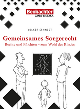 Gemeinsames Sorgerecht - Volker Schmidt