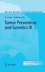 Tumor Prevention and Genetics III -  Hans-Jörg Senn,  Rudolf Morant.