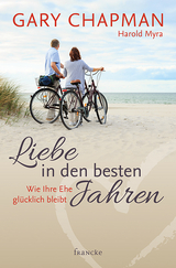 Liebe in den besten Jahren - Gary Chapman, Harold Myra