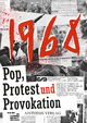 1968: Pop, Protest und Provokation in 68 Stichpunkten. Ein Materialienbuch (Veröffentlichungen der Literaturkommission für Westfalen)