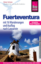 Reise Know-How Reiseführer Fuerteventura (mit 16 Wanderungen, Faltplan und Ausflug nach Lanzarote) - Dieter Schulze